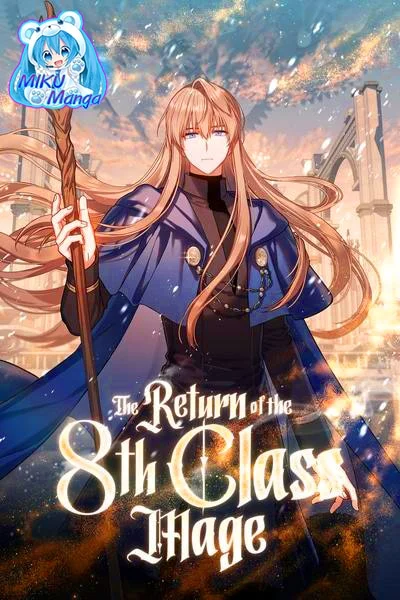 The Return of the 8th Class Mage การกลับมาของจอมเวทระดับ 8